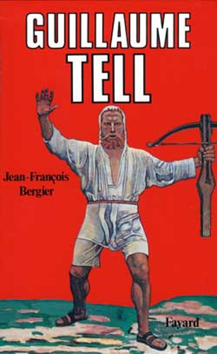 Couverture du livre « GUILLAUME TELL » de J-F. Bergier, librairie Les Contes Infusés à Corte