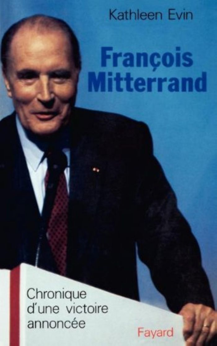 Couverture du livre « FRANCOIS MITTERRAND - CHRONIQUE D'UNE VICTOIRE ANNONCEE » de Kathleen Evin, librairie Les Contes Infusés à Corte