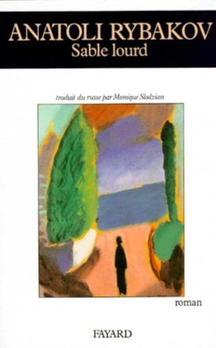Couverture du livre « SABLE LOURD » de Anatoli Rybakov, librairie Les Contes Infusés à Corte