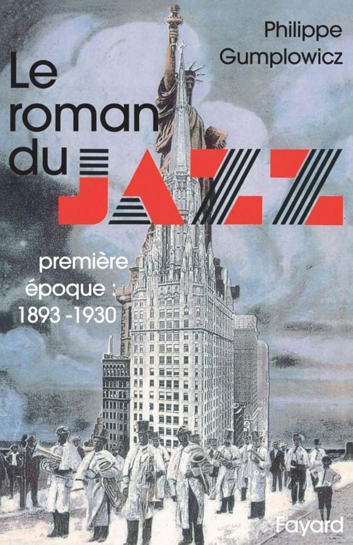 Couverture du livre « LE ROMAN DU JAZZ - (1893-1930) », librairie Les Contes Infusés à Corte