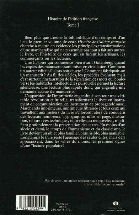 Quatrième de couverture de « HISTOIRE DE L'EDITION FRANCAISE - LE LIVRE CONQUERANT. DU MOYEN AGE AU MILIEU DU XVIIE SIECLE. »