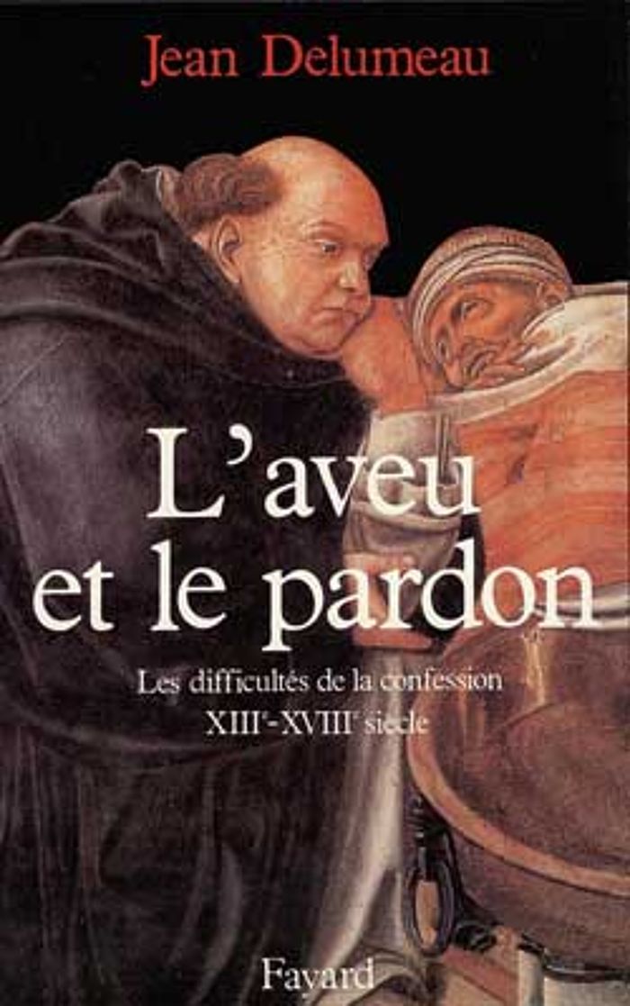 Couverture du livre « L'AVEU ET LE PARDON - LES DIFFICULTES DE LA CONFESSION (XIIIE-XVIIIE SIECLE) », librairie Les Contes Infusés à Corte