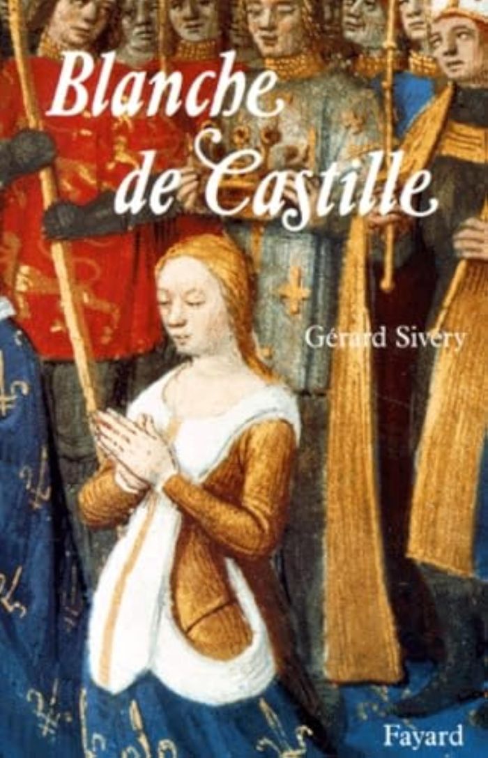 Couverture du livre « BLANCHE DE CASTILLE » de Gerard Sivery, librairie Les Contes Infusés à Corte