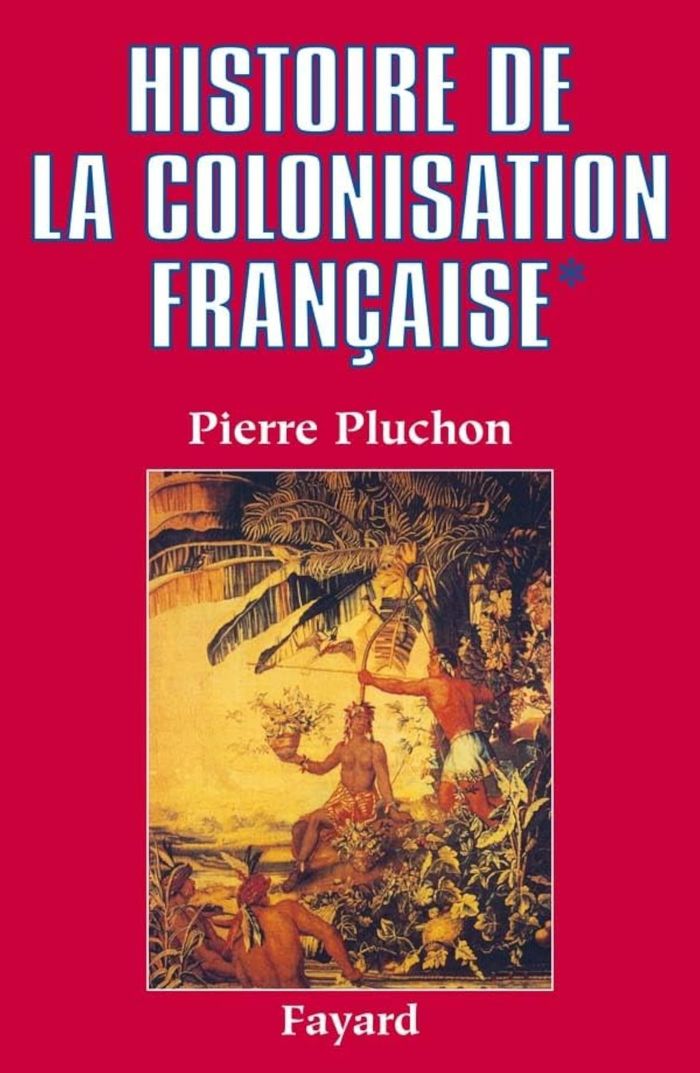 Couverture du livre « HISTOIRE DE LA COLONISATION FRANCAISE - LE PREMIER EMPIRE COLONIAL-DES ORIGINES A LA RESTAURATION » de Pierre Pluchon, librairie Les Contes Infusés à Corte