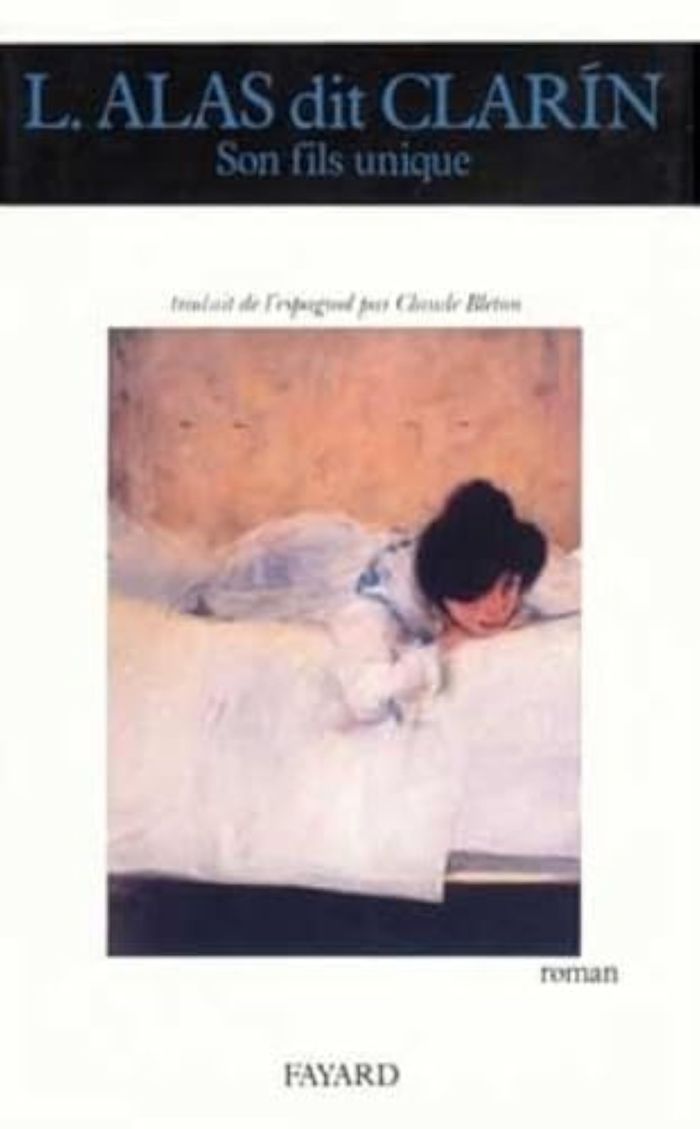 Couverture du livre « SON FILS UNIQUE » de Alas (dit Clarin) L., librairie Les Contes Infusés à Corte