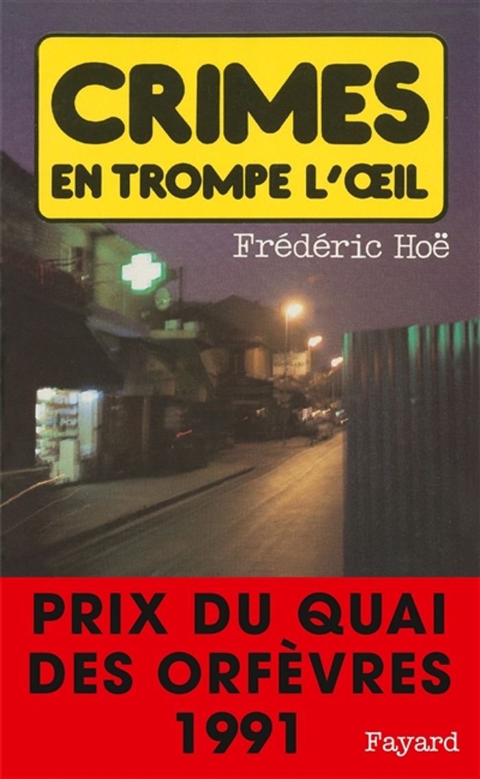 Couverture du livre « CRIMES EN TROMPE L'OEIL - PRIX DU QUAI DES ORFEVRES 1991 » de Frederic Hoe, librairie Les Contes Infusés à Corte