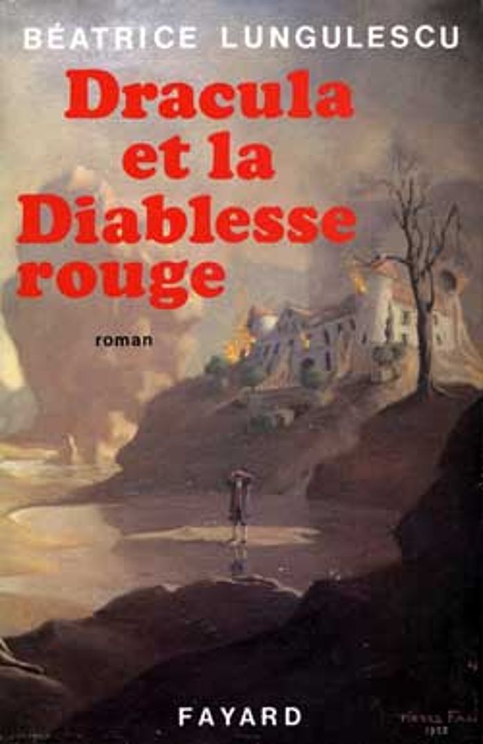 Couverture du livre « DRACULA ET LA DIABLESSE ROUGE » de Beatrice Lungulescu, librairie Les Contes Infusés à Corte