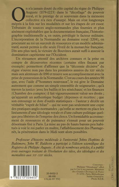 Quatrième de couverture de « PHILIPPE AUGUSTE ET SON GOUVERNEMENT - LES FONDATIONS DU POUVOIR ROYAL EN FRANCE AU MOYEN AGE »
