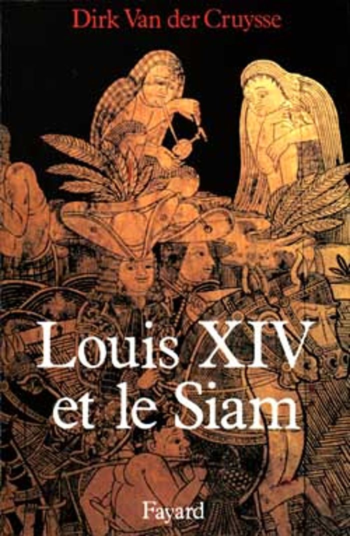 Couverture du livre « LOUIS XIV ET LE SIAM », librairie Les Contes Infusés à Corte