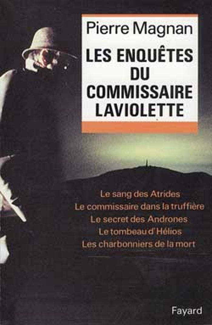 Couverture du livre « LES ENQUETES DU COMMISSAIRE LAVIOLETTE » de Pierre Magnan, librairie Les Contes Infusés à Corte