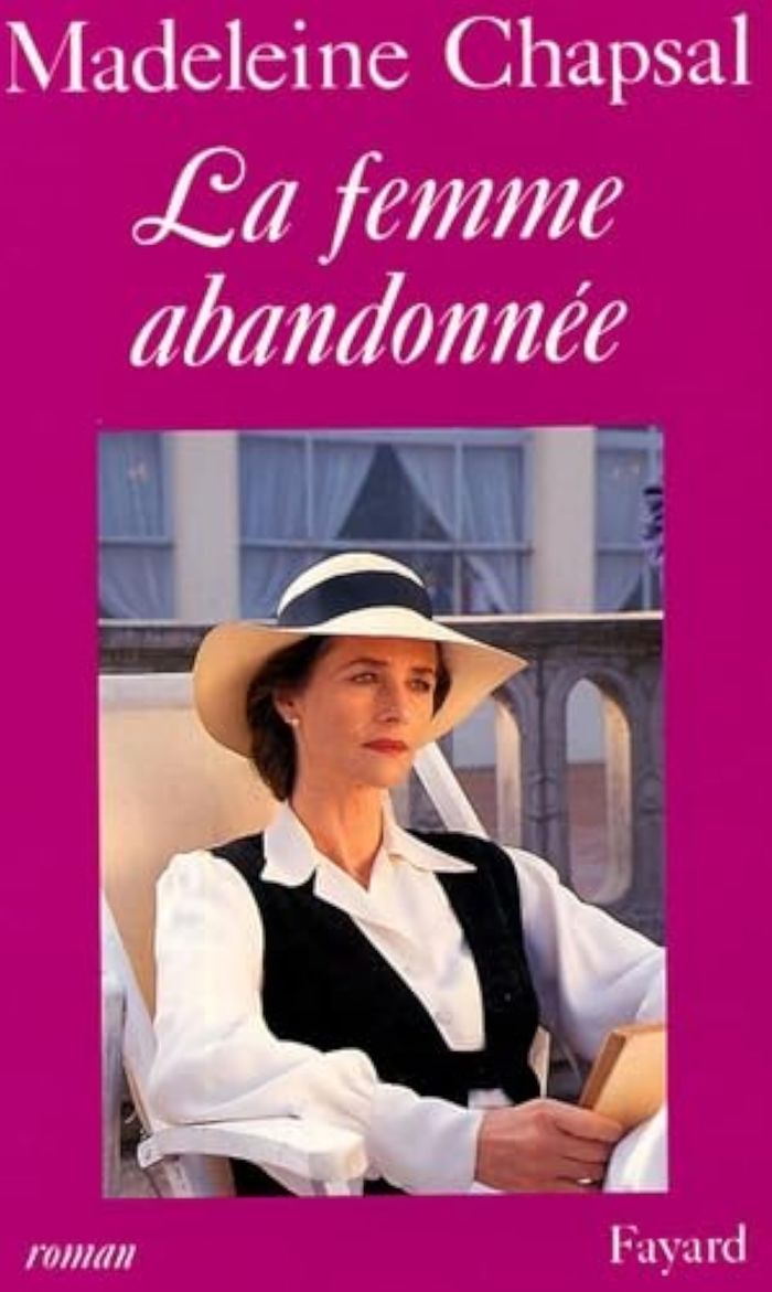 Couverture du livre « LA FEMME ABANDONNEE » de Madeleine Chapsal, librairie Les Contes Infusés à Corte