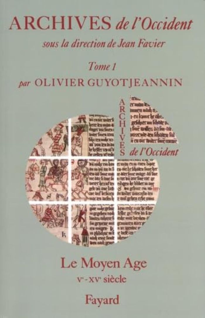 Couverture du livre « ARCHIVES DE L'OCCIDENT - LE MOYEN AGE (VE-XVE SIECLE) » de Olivier Guyotjeannin, librairie Les Contes Infusés à Corte