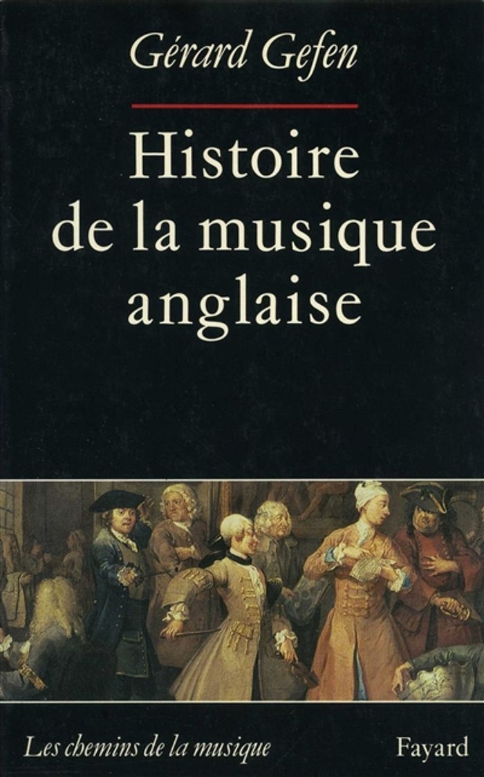 Couverture du livre « HISTOIRE DE LA MUSIQUE ANGLAISE » de Gerard Gefen, librairie Les Contes Infusés à Corte