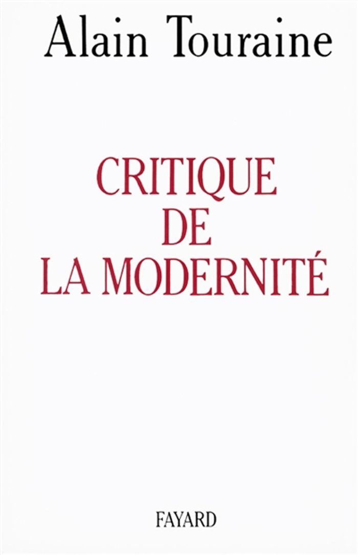 Couverture du livre « CRITIQUE DE LA MODERNITE » de Alain Touraine, librairie Les Contes Infusés à Corte
