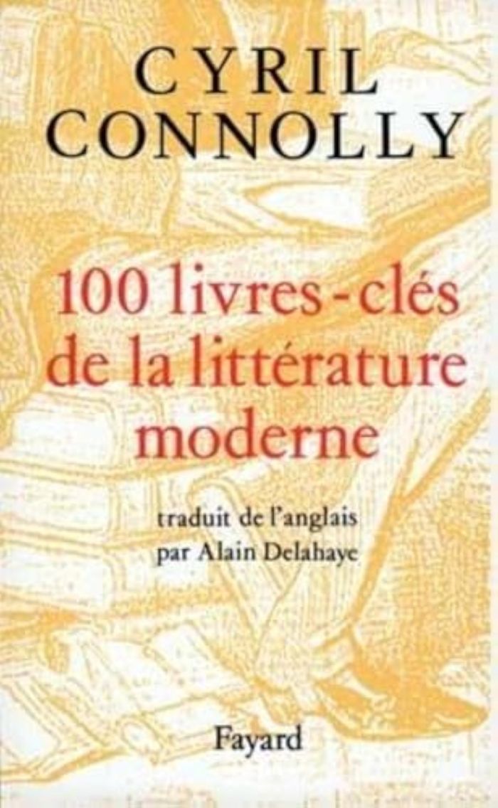 Couverture du livre « 100 LIVRES-CLES DE LA LITTERATURE MODERNE » de Cyril Connolly, librairie Les Contes Infusés à Corte