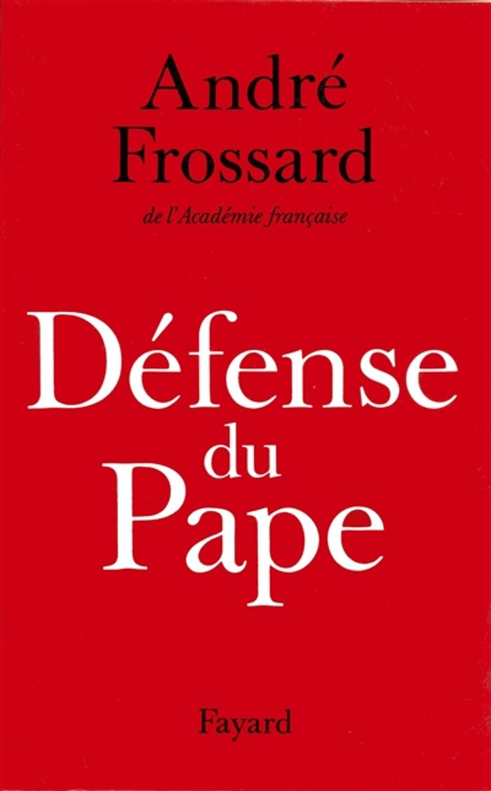 Couverture du livre « DEFENSE DU PAPE » de Andre Frossard, librairie Les Contes Infusés à Corte