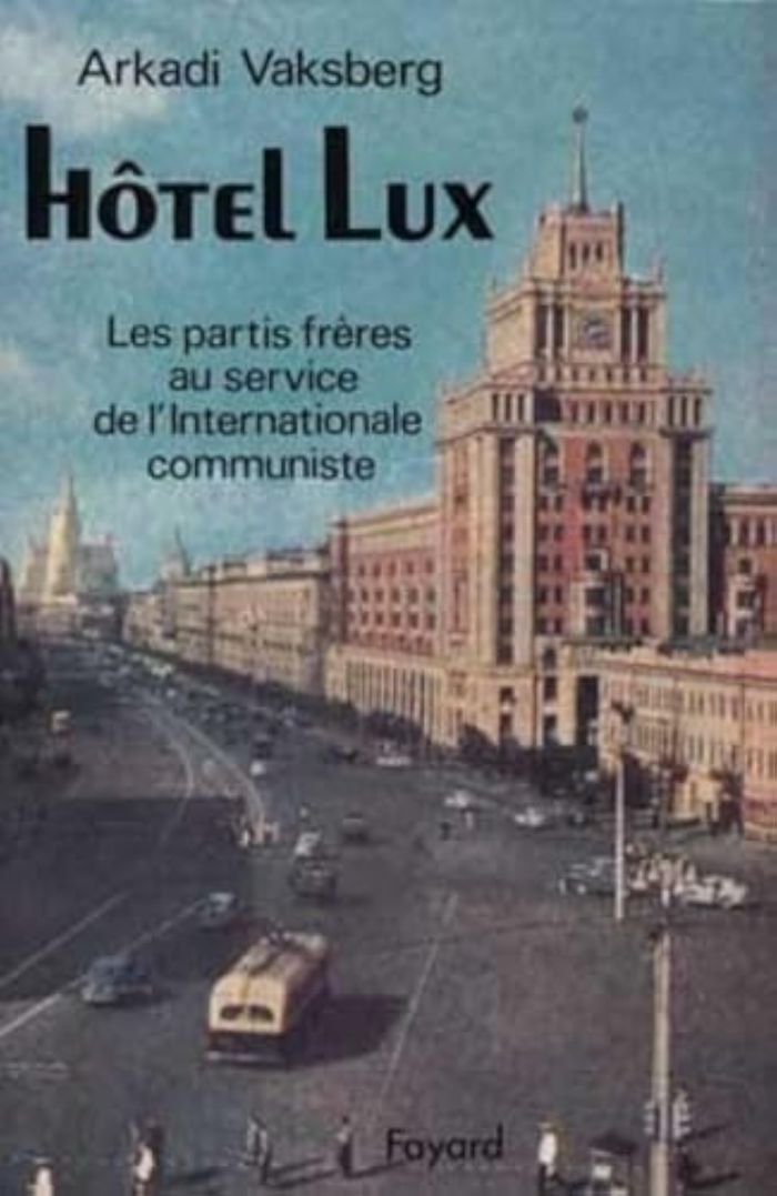Couverture du livre « HOTEL LUX - LES PARTIS FRERES AU SERVICE DE L'INTERNATIONALE COMMUNISTE » de Arcadi Vaksberg, librairie Les Contes Infusés à Corte