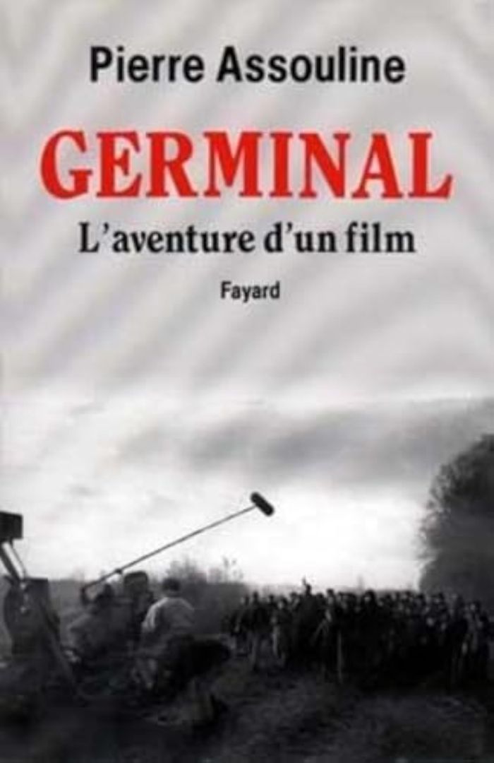 Couverture du livre « GERMINAL - L'AVENTURE D'UN FILM » de Pierre Assouline, librairie Les Contes Infusés à Corte
