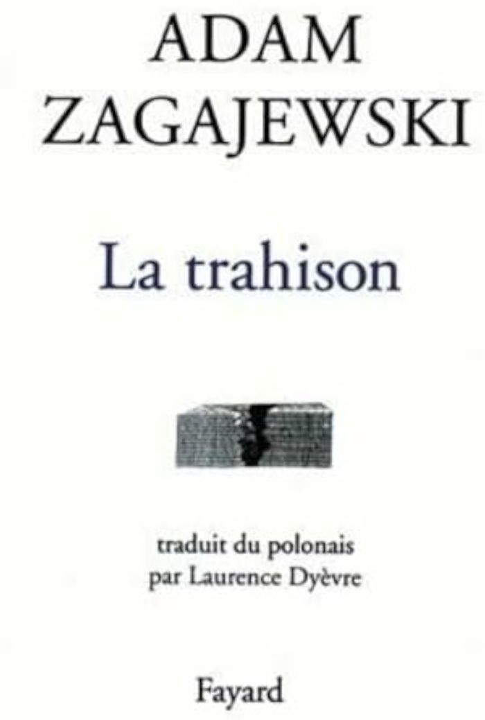 Couverture du livre « LA TRAHISON » de Adam Zagajewski, librairie Les Contes Infusés à Corte