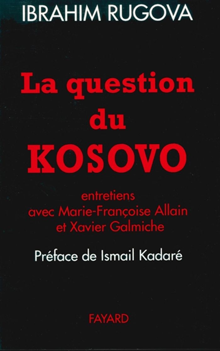Couverture du livre « LA QUESTION DU KOSOVO - ENTRETIENS AVEC MARIE-FRANCOISE ALLAIN ET XAVIER GALMICHE », librairie Les Contes Infusés à Corte