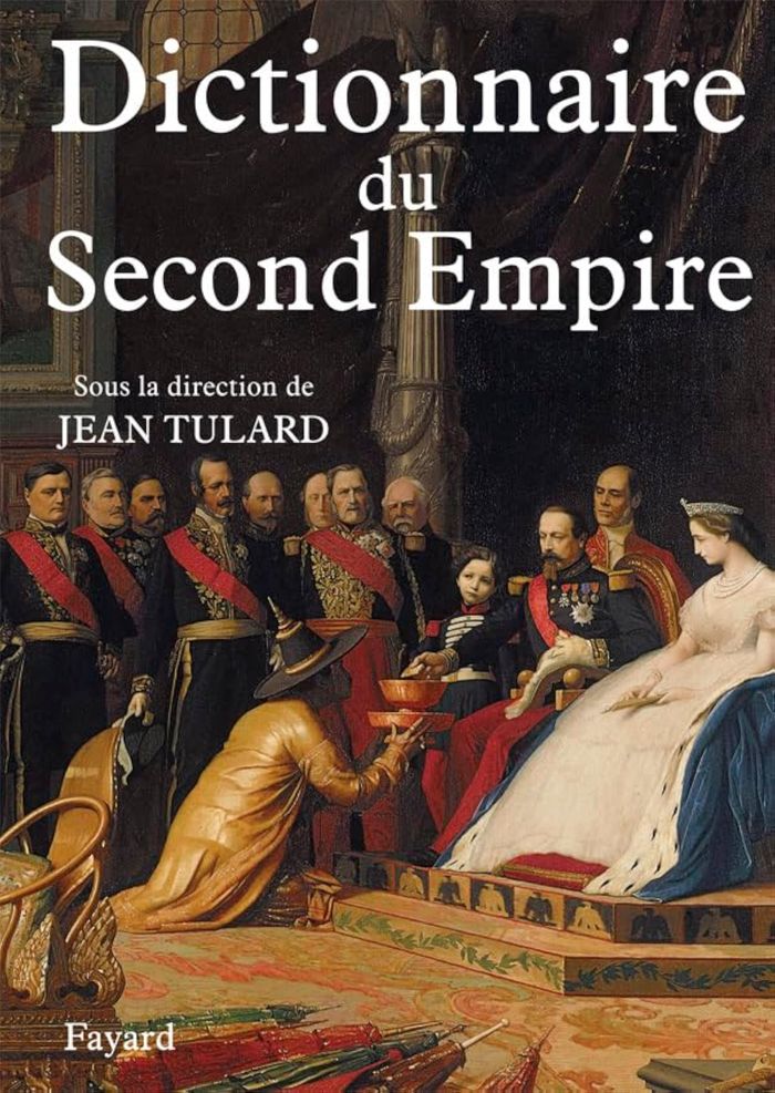 Couverture du livre « DICTIONNAIRE DU SECOND EMPIRE », librairie Les Contes Infusés à Corte