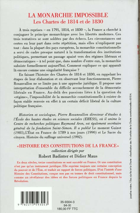Quatrième de couverture de « LA MONARCHIE IMPOSSIBLE - LES CHARTES DE 1814 ET DE 1830 »