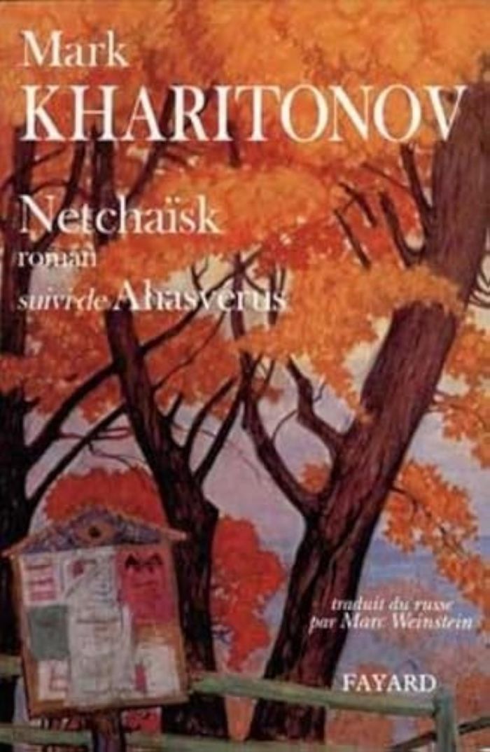Couverture du livre « NETCHAISK, SUIVI DE AHASVERUS, UNE PHILOSOPHIE PROVINCIALE. 2 » de Mark Kharitonov, librairie Les Contes Infusés à Corte