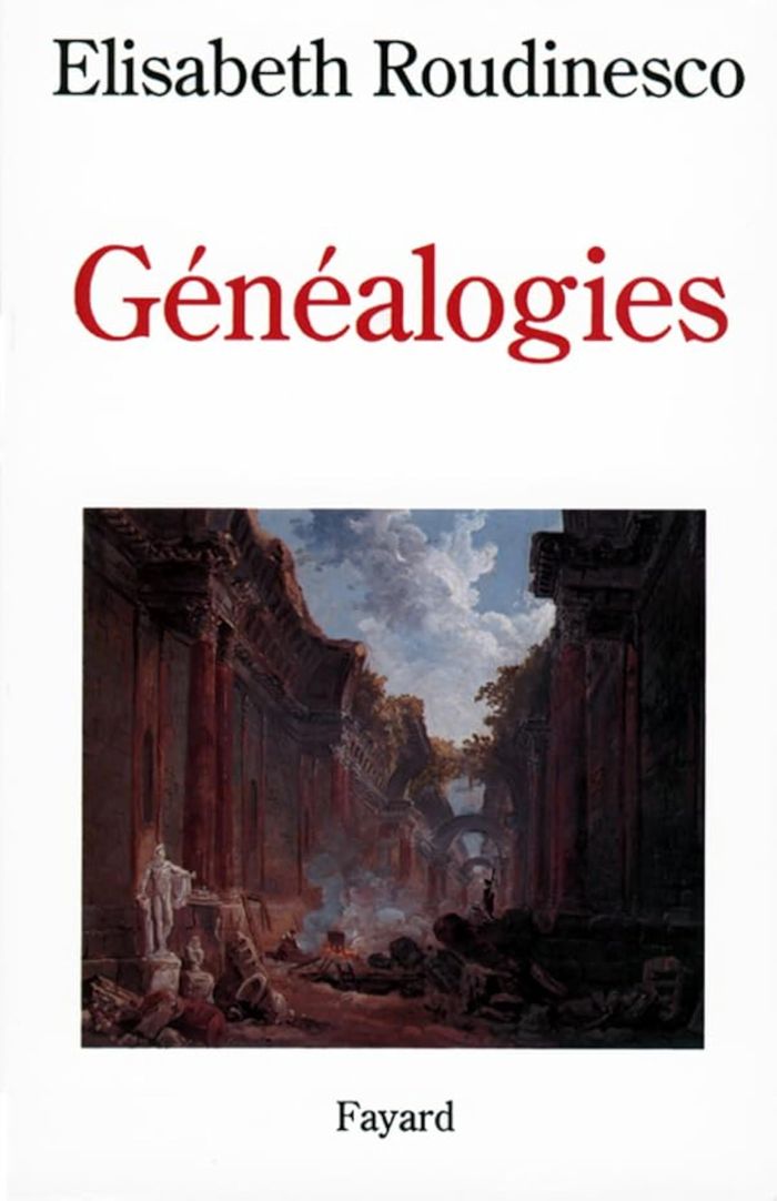 Couverture du livre « GENEALOGIES » de Elisabeth Roudinesco, librairie Les Contes Infusés à Corte