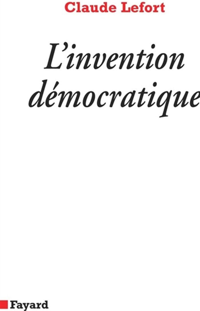 Couverture du livre « L'INVENTION DEMOCRATIQUE - LES LIMITES DE LA DOMINATION TOTALITAIRE » de Claude Lefort, librairie Les Contes Infusés à Corte