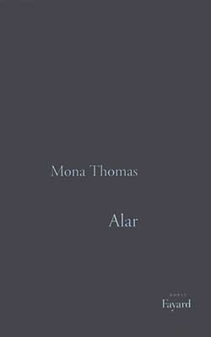 Couverture du livre « ALAR » de Mona Thomas, librairie Les Contes Infusés à Corte