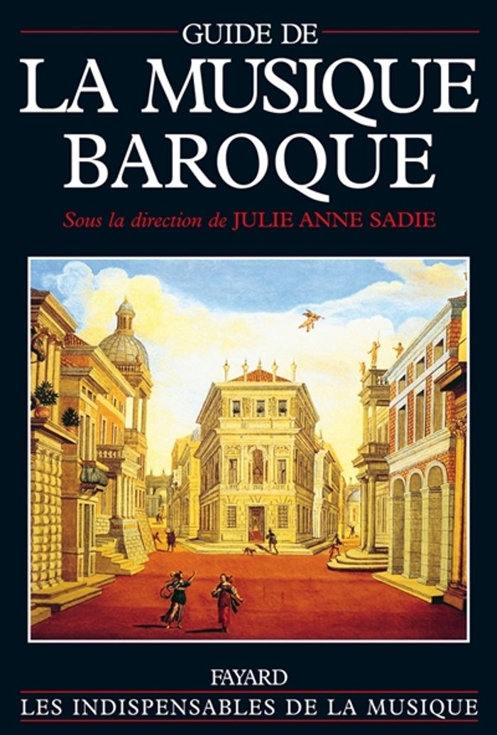 Couverture du livre « GUIDE DE LA MUSIQUE BAROQUE » de Sadie Julie Ann, librairie Les Contes Infusés à Corte
