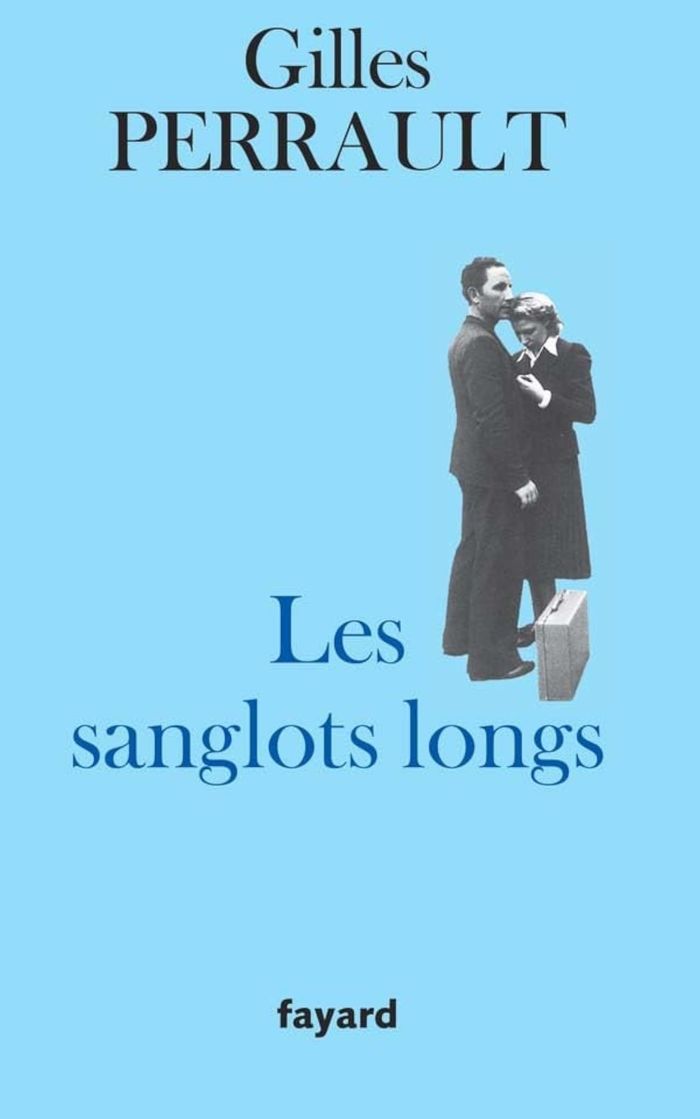 Couverture du livre « LES SANGLOTS LONGS » de Gilles Perrault, librairie Les Contes Infusés à Corte