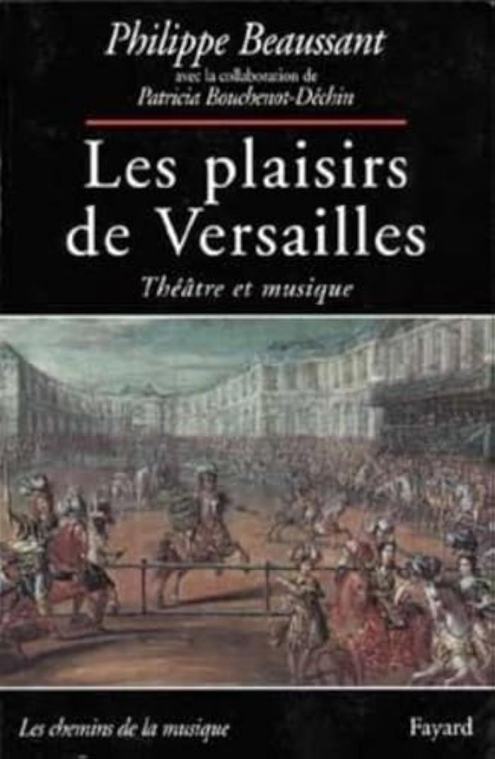 Couverture du livre « LES PLAISIRS DE VERSAILLES - THEATRE ET MUSIQUE » de Beaussant, librairie Les Contes Infusés à Corte