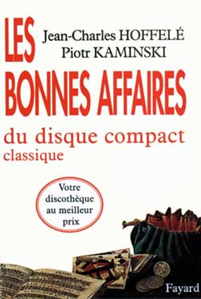 Couverture du livre « LES BONNES AFFAIRES DU DISQUE COMPACT CLASSIQUE » de Hoffele/kaminski, librairie Les Contes Infusés à Corte