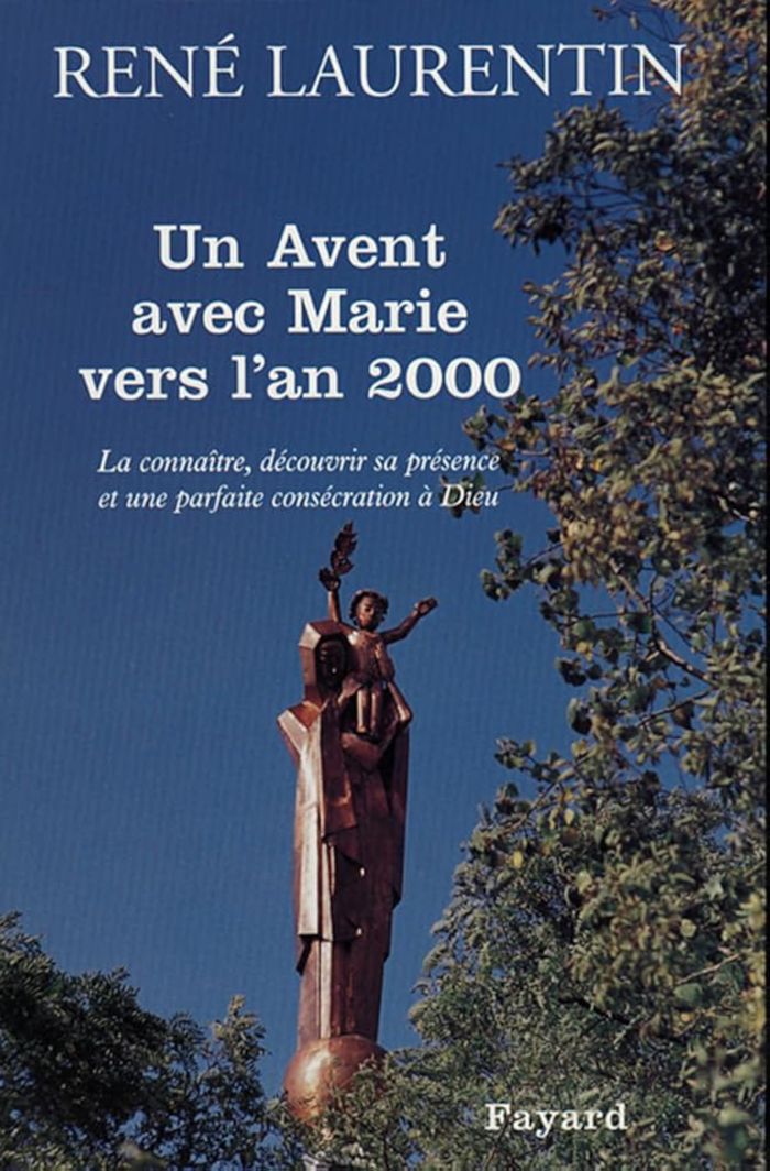 Couverture du livre « UN AVENT AVEC MARIE VERS L'AN 2000 - LA CONNAITRE, DECOUVRIR SA PRESENCE ET UNE PARFAITE CONSECRATIO » de Rene Laurentin, librairie Les Contes Infusés à Corte
