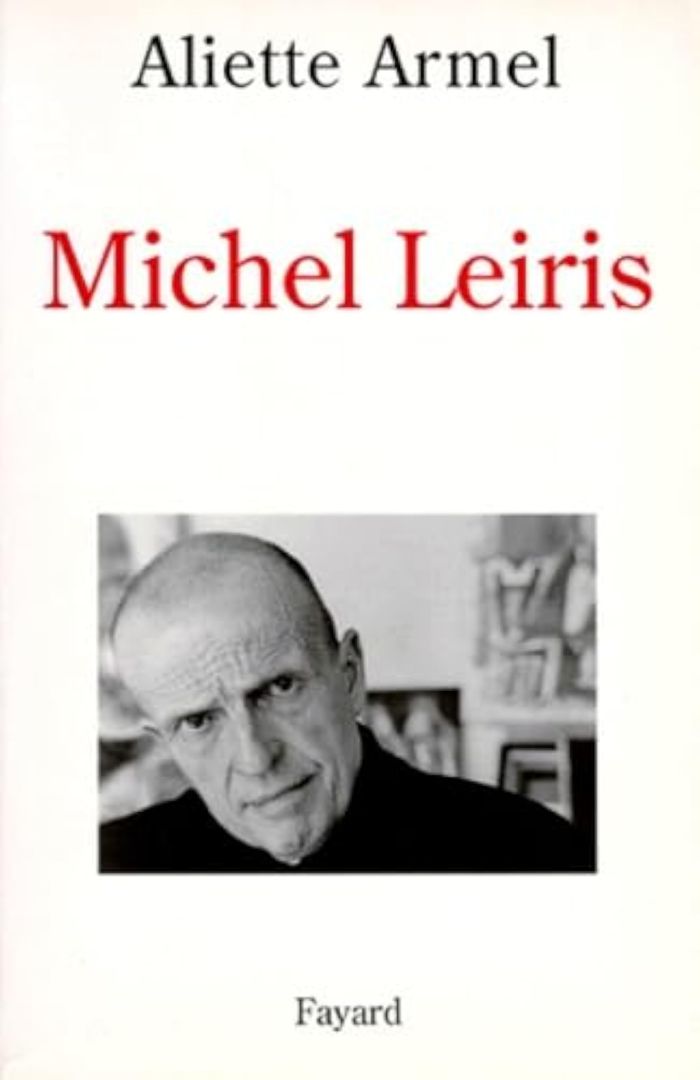 Couverture du livre « MICHEL LEIRIS » de Aliette Armel, librairie Les Contes Infusés à Corte