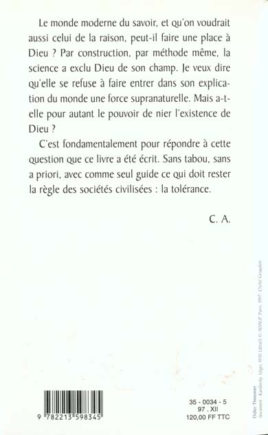 Quatrième de couverture de « DIEU FACE A LA SCIENCE - COMMENT PEUT-ON ETRE CROYANT AUJOURD'HUI ? »