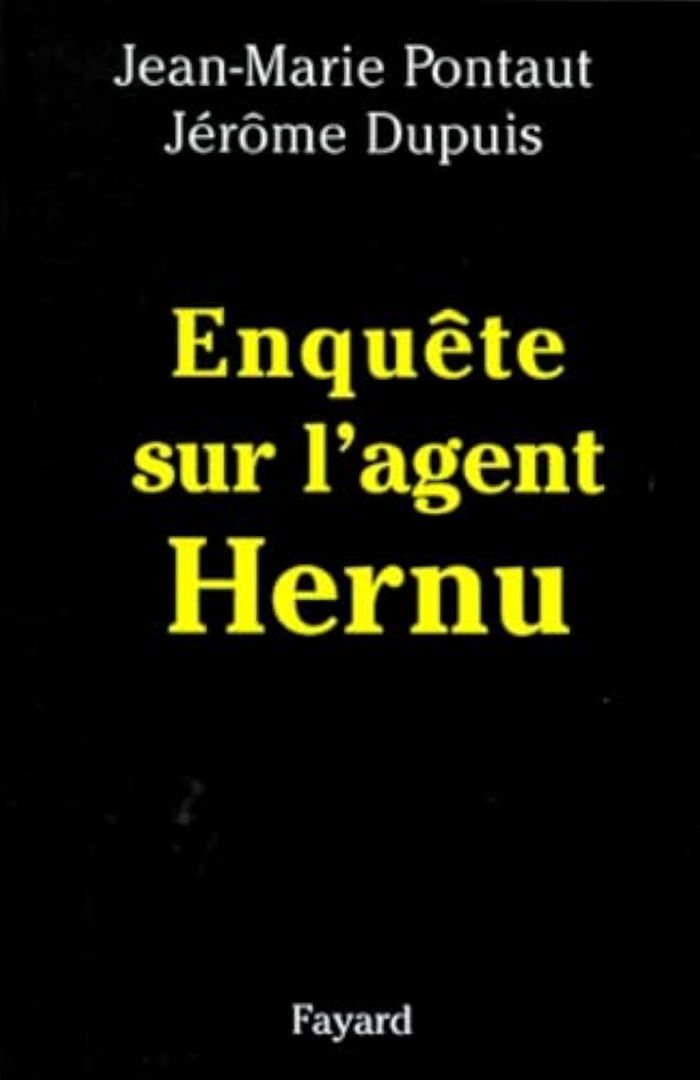 Couverture du livre « ENQUETE SUR L'AGENT HERNU » de Pontaut/dupuis, librairie Les Contes Infusés à Corte