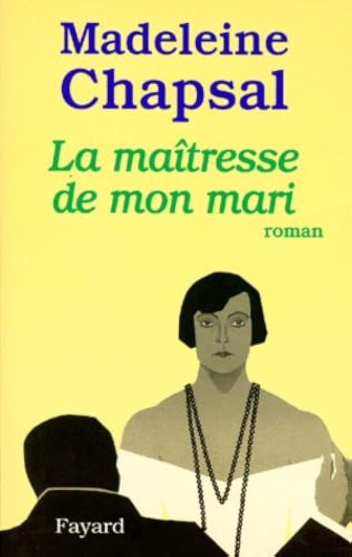 Couverture du livre « LA MAITRESSE DE MON MARI » de Madeleine Chapsal, librairie Les Contes Infusés à Corte