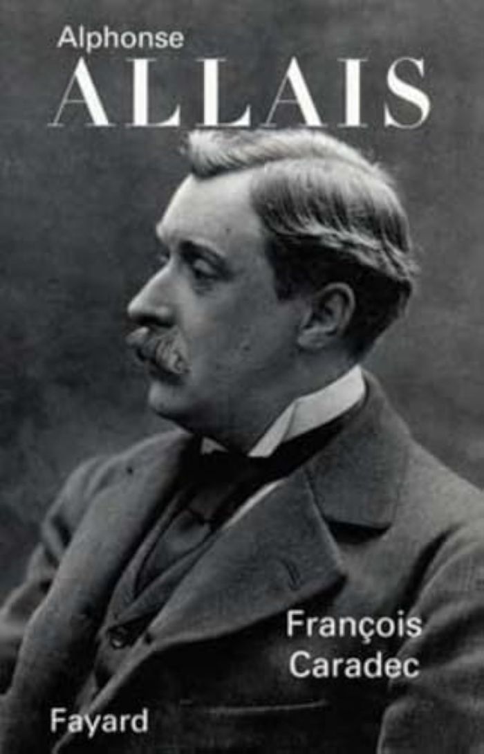 Couverture du livre « ALPHONSE ALLAIS » de Francois Caradec, librairie Les Contes Infusés à Corte