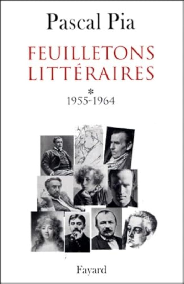 Couverture du livre « FEUILLETONS LITTERAIRES 1955-1964 » de Pascal Pia, librairie Les Contes Infusés à Corte
