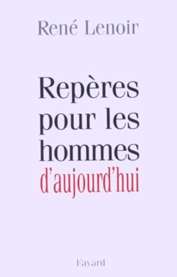 Couverture du livre « REPERES POUR LES HOMMES D'AUJOURD'HUI » de Rene Lenoir, librairie Les Contes Infusés à Corte