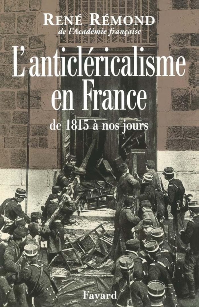 Couverture du livre « L'ANTICLERICALISME EN FRANCE DE 1815 A NOS JOURS » de Rene Remond, librairie Les Contes Infusés à Corte