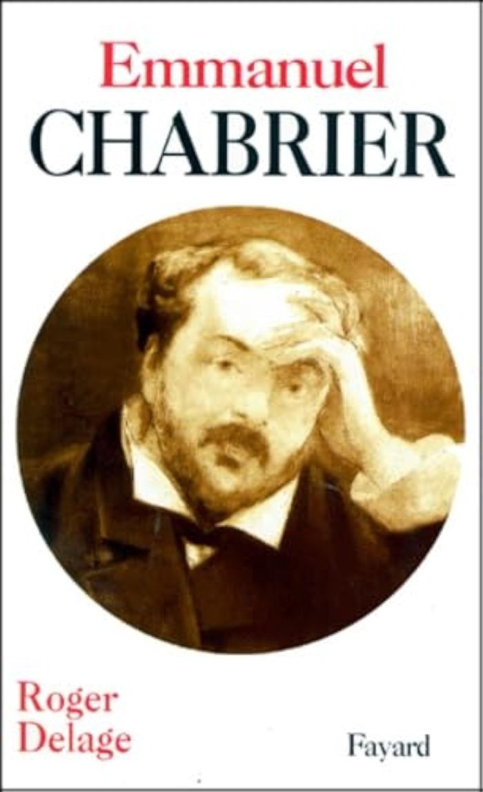 Couverture du livre « EMMANUEL CHABRIER » de Roger Delage, librairie Les Contes Infusés à Corte
