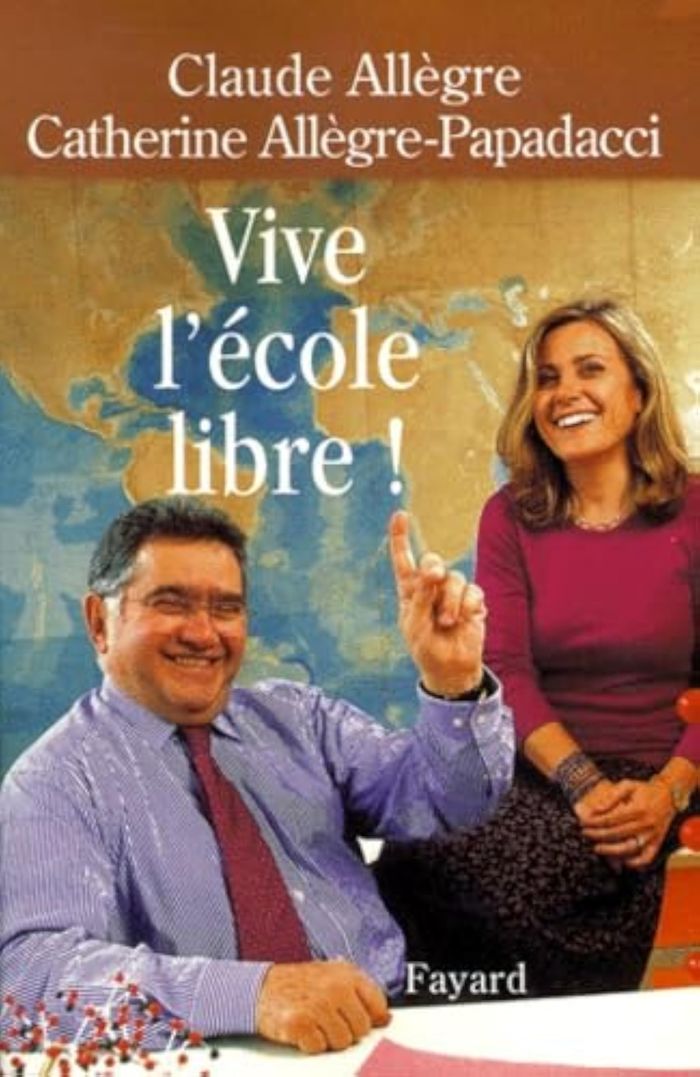 Couverture du livre « VIVE L'ECOLE LIBRE ! » de Allegre, librairie Les Contes Infusés à Corte