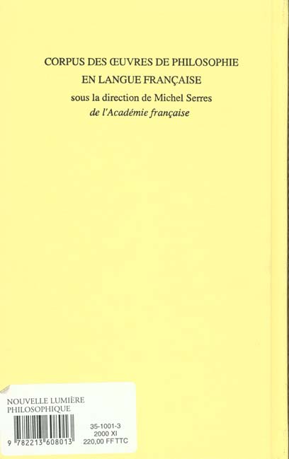 Quatrième de couverture de « NOUVELLE LUMIERE PHILOSOPHIQUE DES VRAIS PRINCIPES ET ELEMENTS DE NATURE, ET QUALITES D'ICEUX, 1641 »