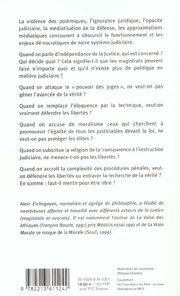 Quatrième de couverture de « VERITE OU LIBERTES - LA JUSTICE EXPLIQUEE AUX ADULTES »