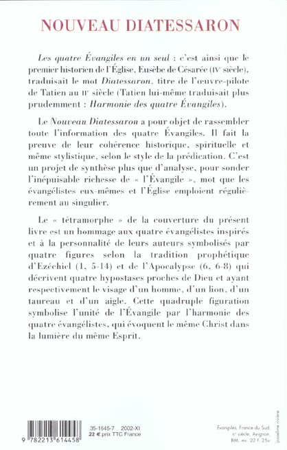 Quatrième de couverture de « NOUVEAU DIATESSARON - LES QUATRE EVANGILES EN UN SEUL »