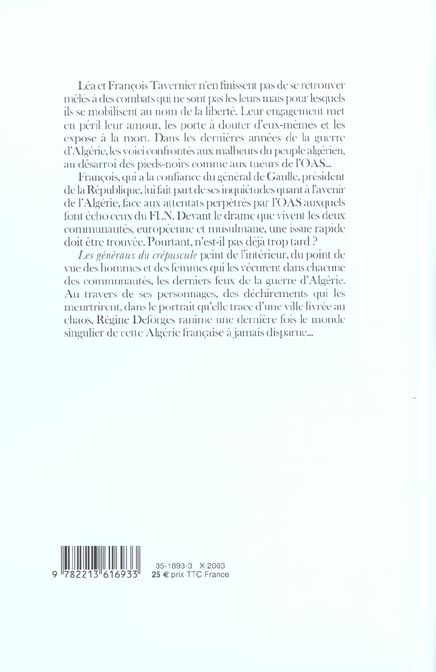 Quatrième de couverture de « LES GENERAUX DU CREPUSCULE - LA BICYCLETTE BLEUE, TOME 9 (EDITION RELIEE) - 1960-1962 »