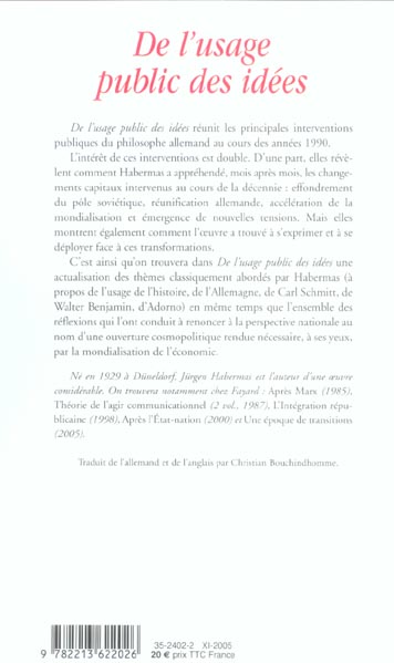Quatrième de couverture de « DE L'USAGE PUBLIC DES IDEES - ECRITS POLITIQUES 1990-2000 »